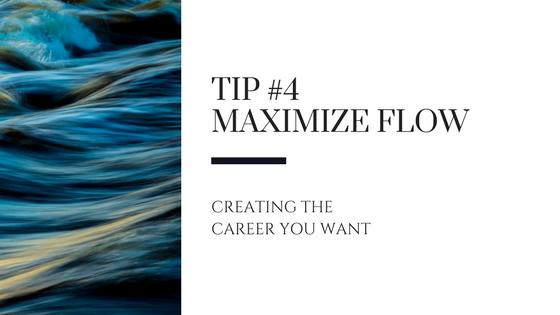 Creating the Career You Want – Tip #4