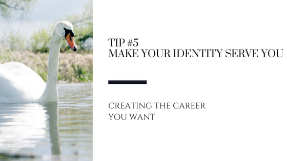 Creating the Career You Want – Tip #5