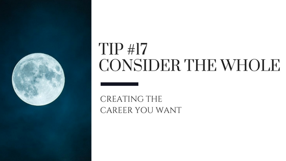Creating the Career You Want – Tip #17
