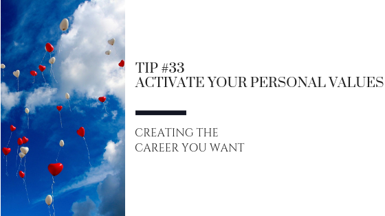 Creating the Career You Want – Tip #33
