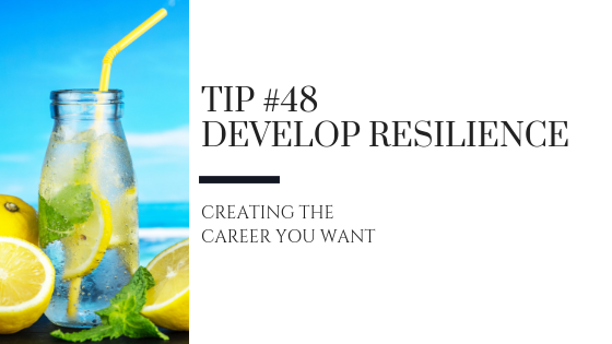 Creating the Career You Want – Tip #48
