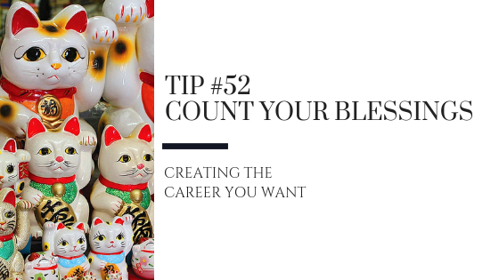 Creating the Career You Want – Tip #52